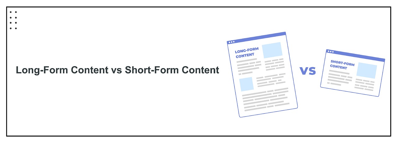 Long‑Form Content vs Short‑Form Content: Which Wins?